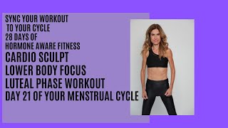 Cardio Sculpt for Legs  Luteal Phse workout  Day 21 [upl. by Etnuad]