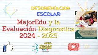 MejorEdu y la Evaluación Diagnostica 2425 [upl. by Ayila207]