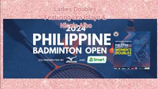 35 2024 Philippine Badminton Open Featuring Ms Eleanor Christine Inlayo amp Airah Mae Nicole Albo [upl. by Santiago]