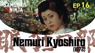 Nemuri Kyoshiro 1972 Full Episode 16  SAMURAI VS NINJA  English Sub [upl. by Ztnarf]