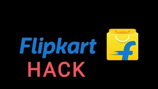 HOW TO HACK FLIPKART [upl. by Adrea298]