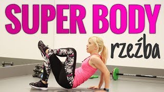 Trening SUPER BODY RZEŹBA  Codziennie Fit [upl. by Eilyac]