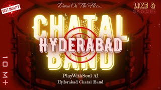 Hyderabad Chatal Band DJ [upl. by Urias]