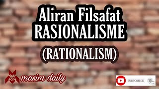 Aliran Filsafat Rasionalisme  RATIONALISM  Masim Daily [upl. by Donahoe50]