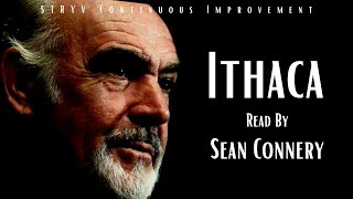 Ithaca by CPCavafy Read by Sean Connery  Powerful Life Poem  STRYV [upl. by Eusebio]