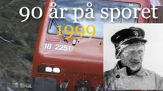 90 år på sporet  Bergensbanen 1999 Rallere og snøstorm [upl. by Oam436]