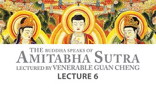 English Amitabha Sutra  Lecture 6  Ven Guan Cheng [upl. by Odlaner]