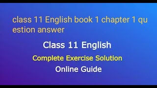 class 11 english book 1 chapter 1 question answer  english class 11 important questions 2023 [upl. by Yllib]