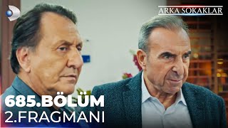 Arka Sokaklar 685 Bölüm 2 Fragmanı kanald [upl. by Ard]