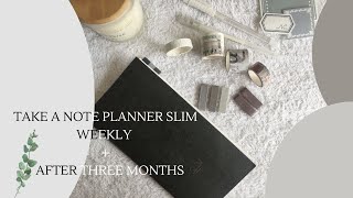 Take a Note Planner Slim Weekly  after 3 months I Personal Planner [upl. by Meli691]