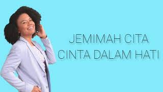 Jemimah  Cinta dalam hati Ungu Lirik [upl. by Medarda]