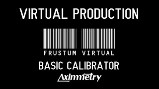 Basic Calibrator  Focus Calibration  Virtual Production  Aximmetry Unreal Engine 53 [upl. by Nnomae]