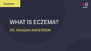 What is Eczema  Eczema Dry skin and How to Treat [upl. by Garland643]