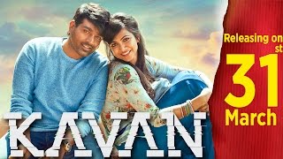 Kavan  Releasing on March 31st  K V Anand  Vijay Sethupathi Madonna Sebastian [upl. by Attelocin]