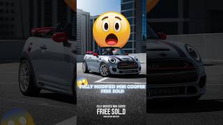 FULLY MODIFIED MINI COOPER FREE SOLD 😱🤑🔥CAR PARKING MULTIPLAYER shorts carparkingmultiplayer [upl. by Yelloh]