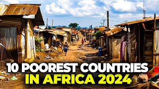 10 poorest countries in Africa 2024 [upl. by Frodine]