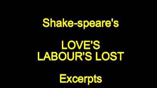 Shakespeares LOVES LABOURS LOST  Excerpts [upl. by Elberfeld]