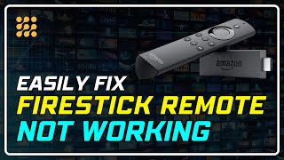 Firestick Remote Not Working Top Fixes You Need to Try  Fix Fire TV Stick All Issues [upl. by Layor]