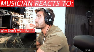 Why Dont We  Fallin Adrenaline  Musician Reacts [upl. by Joyann923]