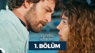 Yüz Yıllık Mucize 1 Bölüm [upl. by Imeaj]