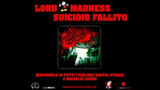 LORD MADNESS  SUICIDIO FALLITO PROD BY PEIGHT [upl. by Philippa]