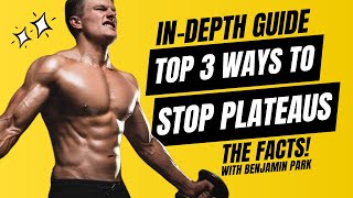 Top 3 Ways to Stop Plateaus [upl. by Daiz]