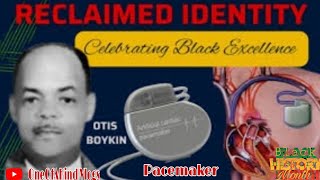 Otis Boykin Black History Month [upl. by Ayotac]