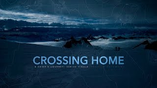 Crossing Home A Skier’s Journey  Series Finale [upl. by Nadabus237]