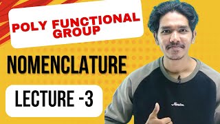 Nomenclature of Poly Functional Group  Terminal and Non terminal carbon  Special suffix Lecture 3 [upl. by Slerahc157]