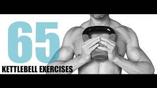 65 KETTLEBELL EXERCISES AND WHICH MUSCLES THEY TARGET [upl. by Rebor]