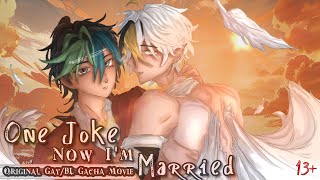 One Joke Now Im Married  13  Original GayBL Gacha Movie [upl. by Darrell]