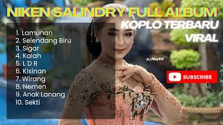 Niken Salindry Full Album Viral Koplo Terbaru  Selendang Biru Lamunan LDR Kalah Tanpa Iklan [upl. by Norvil]