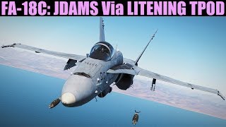 FA18C Hornet JDAM TOOVia TPODTGP Tutorial  DCS WORLD [upl. by Notsek147]