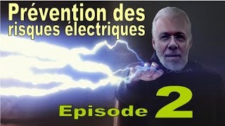 Prévention des risques électriques épisode 2 [upl. by Arul]