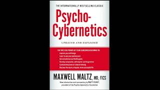 Psycho Cybernetics by Maxwell Maltz  Full Audiobook [upl. by Ynned951]