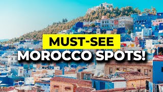 You Dont Want To Miss These Places If Youre Traveling To MOROCCO [upl. by Fasa]