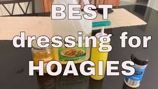 The Best HoagieSub Sandwich dressing recipe on the planet And always Toast the Bread [upl. by Ion]