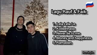 Lagu Rauf amp FaikRusia  Lagu Rusia Terpopuler [upl. by Anhpad]