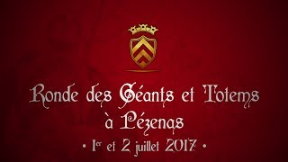 Baudouin IV  Ronde des Géants et Totems à Pézenas  1er et 2 juillet 2017 [upl. by Ludlow956]