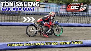 Perdana Pakai Ninja RTP1001 Tekno Tuner Ton Saleng Gak Ada Obat Drag Bike IDC 2024 Wonosari [upl. by Adnolohs364]