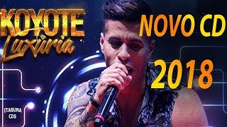 KOYOTE  NOVO CD 2018  REPERTÓRIO NOVO AO VIVO EM GOIÂNIA [upl. by Tedra]