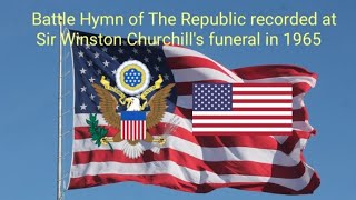 Battle Hymn of The Republic Recorded at the funeral of Sir Winston Churchill in 1965 [upl. by Horn]