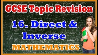 GCSE Maths  Direct amp Inverse Proportion  Topic Revision Part 16 [upl. by Stevy]