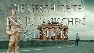 Die Geschichte des Julianischen Kalenders [upl. by Lletnahc]