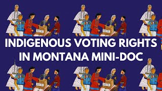 Indigenous Voting Rights in Montana MiniDoc [upl. by Gonsalve]