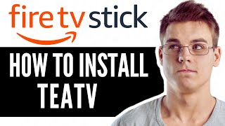 How To Install TEATV On Firestick 2024  Full Guide firestick [upl. by Nee315]