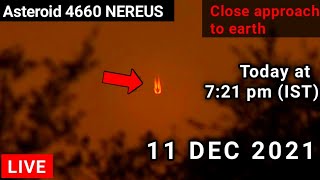 LIVE Asteroid 4660 nereus ŕĽ¤ 11 december 2021 asteroid liveŕĽ¤ asteroid 2021 live ŕĽ¤ 11 december 2021 [upl. by Lily]