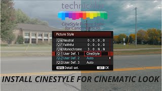 How to Install CINESTYLE for CINEMATIC look on Canon DSLR for FREE 90D 80D M50 RP [upl. by Miguela]