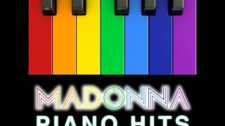 14  Madonna Piano Hits  Frozen Piano Version [upl. by Htennaj]