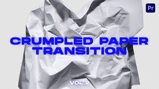 Crumpled Paper Transitions VOL2 [upl. by Raleigh]